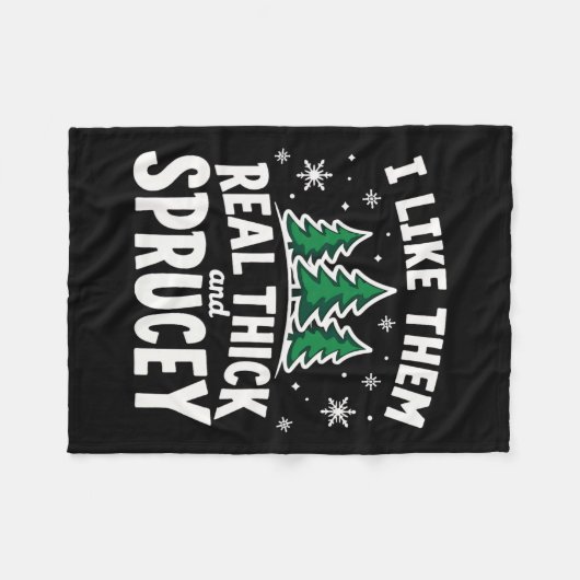 Ik vind ze echt dik & amp; sprucey grappig kerst fleece deken (Voorkant (Horizontaal))