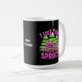 Ik vind ze echt dikke en sprucy grappige kerst koffiemok (Voorkant rechts)