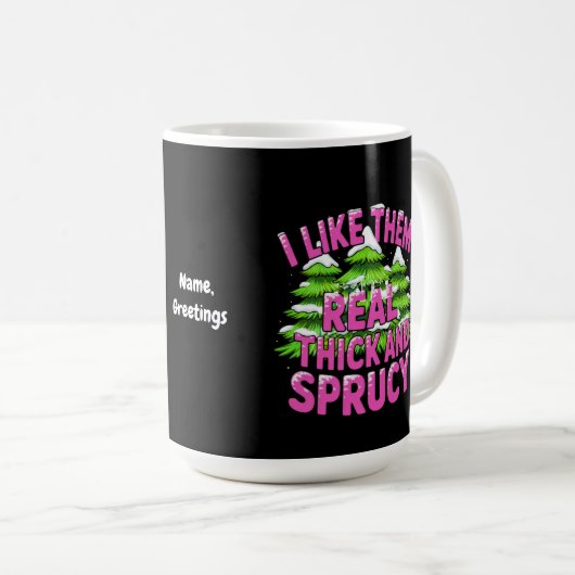 Ik vind ze echt dikke en sprucy grappige kerst koffiemok (Voorkant rechts)