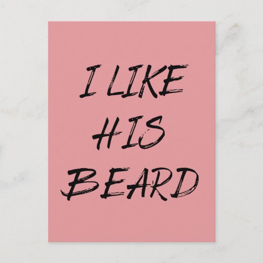 Ik vind zijn baard grappig briefkaart (Voorkant)