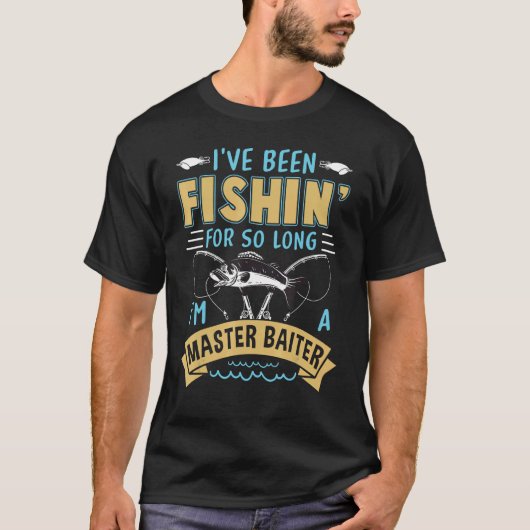 Ik Vis Al Zo Lang Dat Ik Een Meester Aasmaker Ben T-shirt (Voorkant)