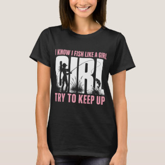 Ik Vis Als Een Meisje Probeer Bij Te Blijven Visse T-shirt
