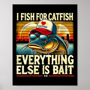 Ik Vis Naar Meerval Alles Wat Anders Is Is Bijvang Poster