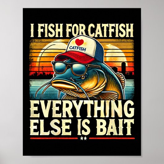 Ik Vis Naar Meerval Alles Wat Anders Is Is Bijvang Poster (Voorkant)