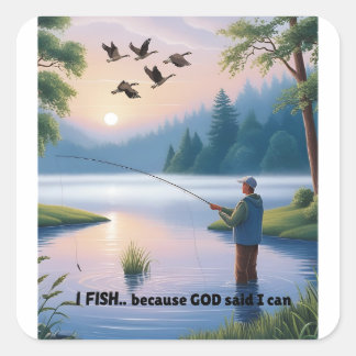 Ik vis omdat God zei dat ik het kan – Mannen Gevis Vierkante Sticker