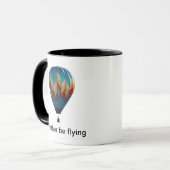 Ik vlieg liever met een mok voor warme luchtballon (Voorkant links)