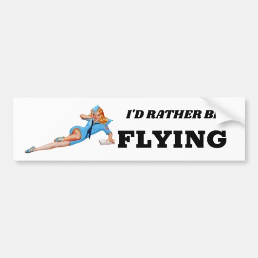 Ik vlieg liever met Pin-up Flight Attendant grappi Bumpersticker (Voorkant)