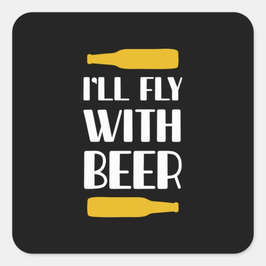 Ik vlieg met bier vierkante sticker (Voorkant)