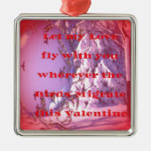 Ik vlieg met je naar valentijn.png metalen ornament (Voorkant)