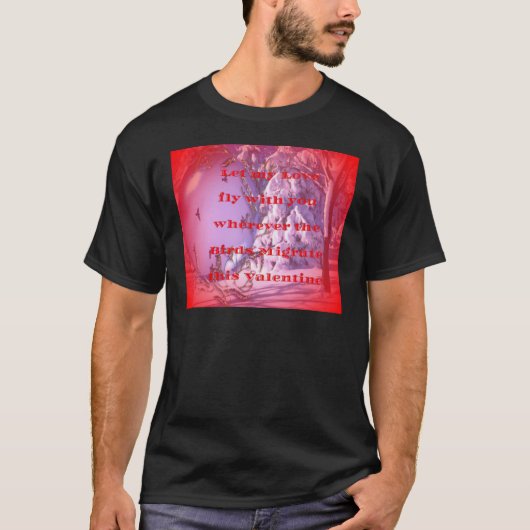 Ik vlieg met je naar valentijn.png t-shirt (Voorkant)