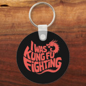 Ik vocht met kung fu sleutelhanger (Voorkant)