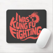 Ik vocht met kungfu muismat (Met muis)