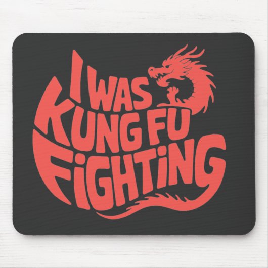 Ik vocht met kungfu muismat (Voorkant)
