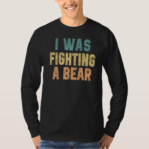 Ik vocht tegen een Beer blessure herstel Vintage T-shirt