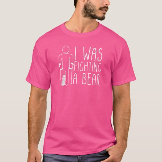 Ik vocht tegen een Beer gebroken been T-shirt (Voorkant)