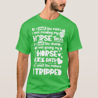 Ik voedde mijn paarden met racistische meisjes ( t-shirt