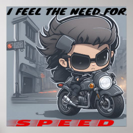 Ik voel de behoefte aan snelheid poster