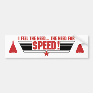 Ik voel de behoefte... bumpersticker