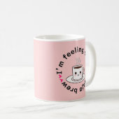 Ik voel een beetje deja brew koffiemok (Voorkant rechts)