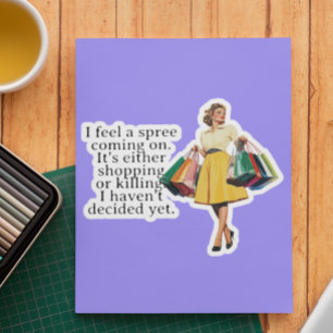 Ik voel een uitbundige vrolijke retro huisvrouw  sticker