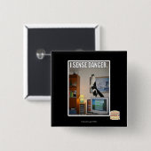 Ik voel gevaar vierkante button 5,1 cm (Voorkant /achterkant)