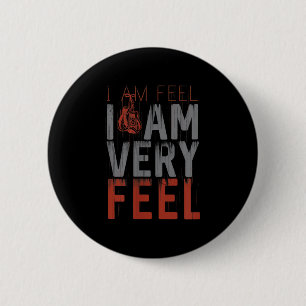 Ik voel, ik voel me heel erg, boksen motivatie quo ronde button 5,7 cm