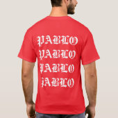 Ik voel me als Pablo T Shirt (Achterkant)