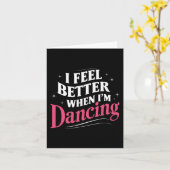 Ik voel me beter als ik dans kaart (Gele Bloem)