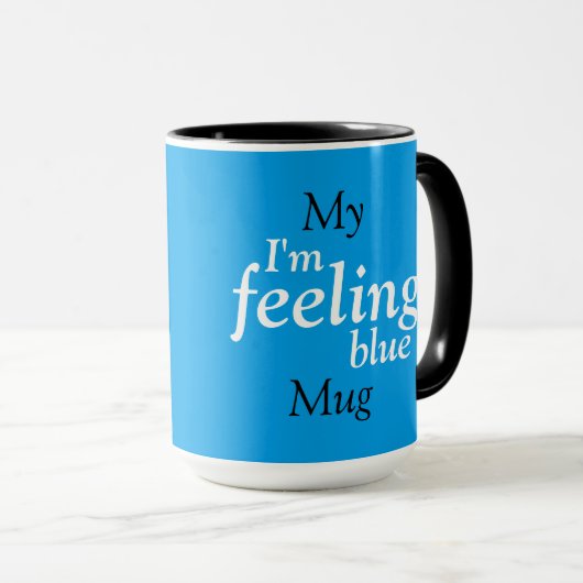 Ik voel me blauw mok (Voorkant rechts)