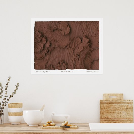 Ik voel me de Aarde-beweging Poster (Keuken)