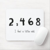 Ik voel me een beetje raar muispad muismat (Met muis)