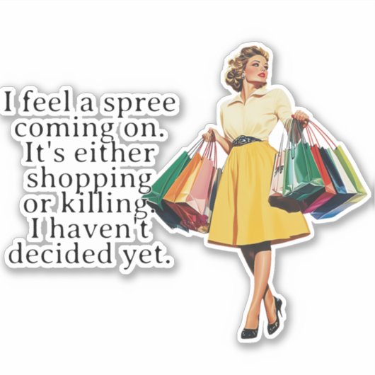 Ik voel me een Spree Funny Retro Huisvrouw Sticker (Voorkant)