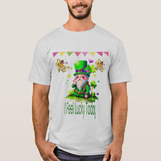 Ik voel me gelukkig vandaag - St. Patrick's Day Lu T-shirt