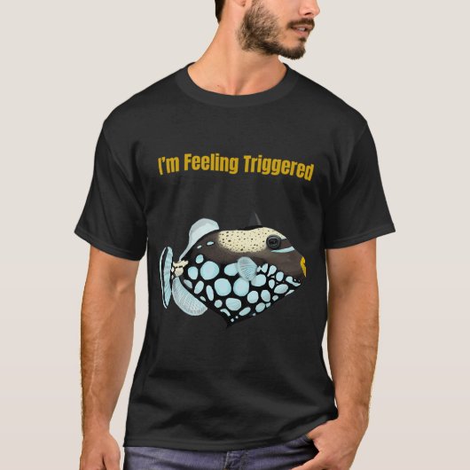 Ik voel me getriggerd - Trekkervis T-shirt (Voorkant)