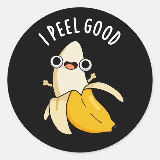 Ik voel me goed grappige fruitbanaan Pun Dark BG Ronde Sticker (Voorkant)
