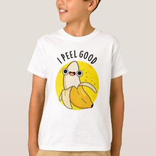 Ik voel me goed grappige fruitbanaan Pun T-shirt