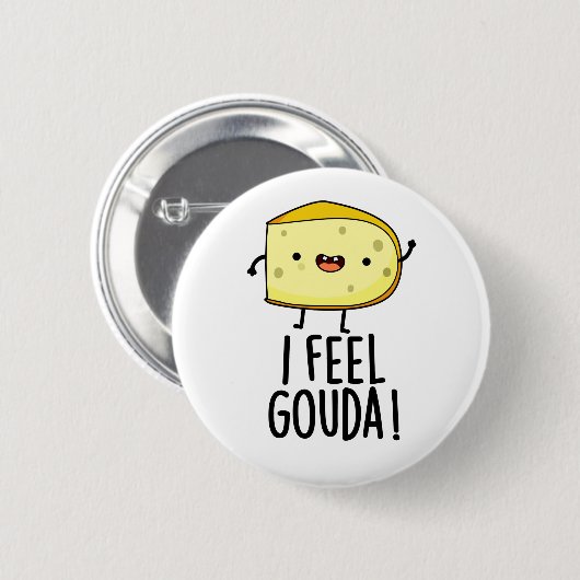 Ik voel me Gouda Funny Cheese Pun Ronde Button 5,7 Cm (Voorkant /achterkant)