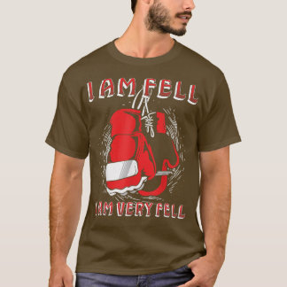 Ik voel me, ik voel me heel goed, boeiende motiefo t-shirt