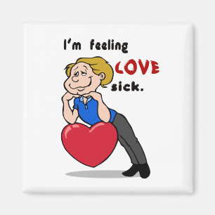 Ik voel me liefdesziek-Sick Magnet