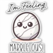 Ik voel me marmerachtig - Schattigee Geologie Pun  Sticker (Voorkant)