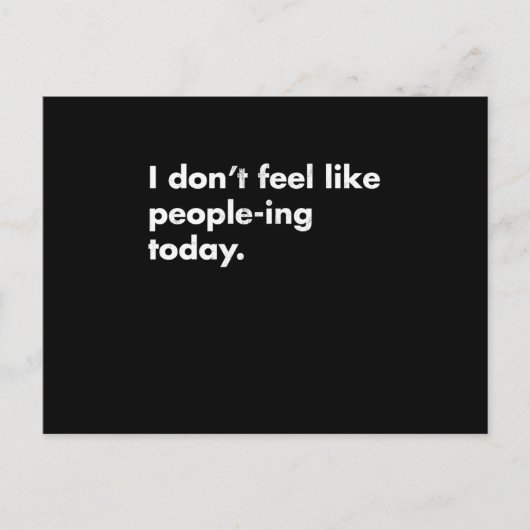 Ik voel me niet als mensenIng vandaag Briefkaart (Voorkant)