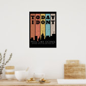 Ik voel me niet alsof ik iets doe behalve mijn vro poster (Keuken)