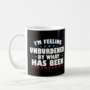Ik voel me niet belast door wat er is geweest koffiemok