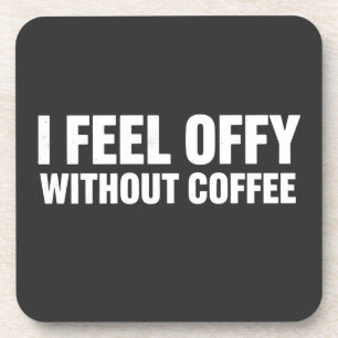 Ik voel me niet lekker zonder koffie Esthetische k Bier Onderzetter