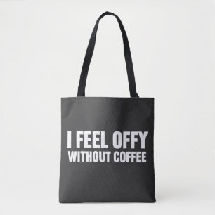 Ik voel me niet lekker zonder koffie Esthetische k Tote Bag