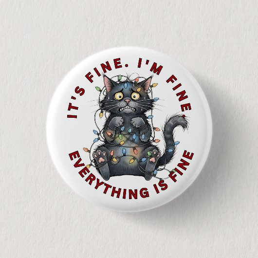 Ik Voel Me Prima Alles Is Prima Grappige Kerstkat Ronde Button 3,2 Cm (Voorkant)