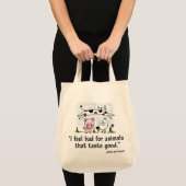 Ik voel me slecht voor goede dieren. tote bag (Voorkant (product))
