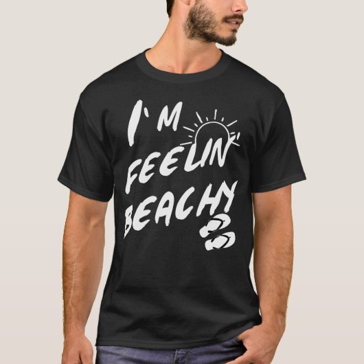 Ik voel me strandachtig t-shirt (Voorkant)