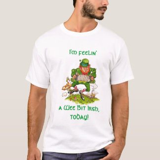 Ik voel me vandaag een beetje Iers. T-shirt