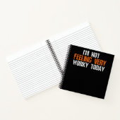 Ik voel me vandaag niet erg benieuwd - grappig wer notitieboek (Binnen)